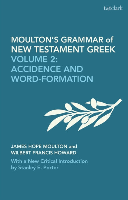 Book cover of: Moulton's Grammar of New Testament Greek: New Edition