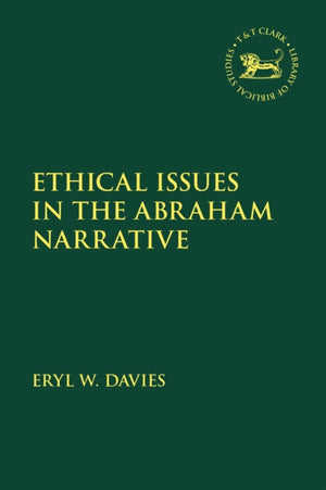 Ethical Issues in the Abraham Narrative