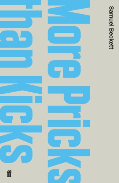 More Pricks Than Kicks 9780571244607 Samuel Beckett