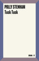 Book cover of: Tusk Tusk. By: Polly Stenham