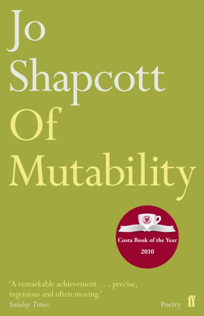 Book cover of: Of Mutability. By: Jo Shapcott