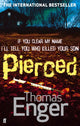 Book cover of: Pierced. By: Thomas Enger