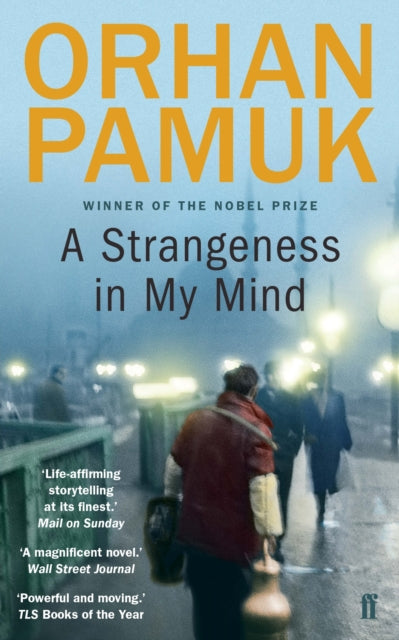 Book cover of: Strangeness in My Mind. By: Orhan Pamuk