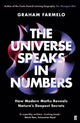 Book cover of: Universe Speaks in Numbers. By: Graham Farmelo