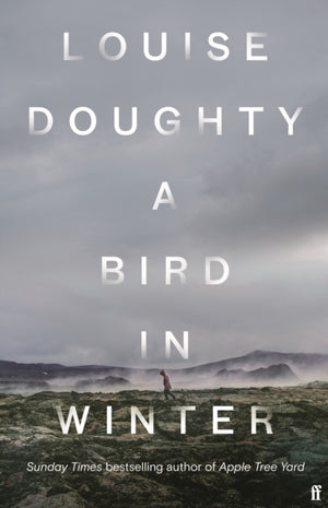 Bird in Winter, 'Nail-bitingly tense and compelling' Paula Hawkins