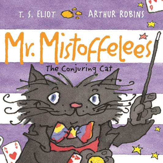 Book cover of: Mr Mistoffelees. By: T. S. Eliot