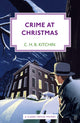 Book cover of: Crime at Christmas. By: C. H. B. Kitchin