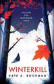 Book cover of: Winterkill. By: Kate A. Boorman (author)