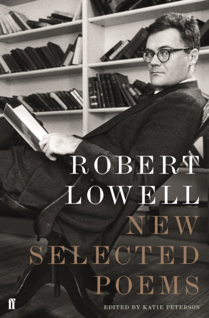 Book cover of: New Selected Poems. By: Robert Lowell