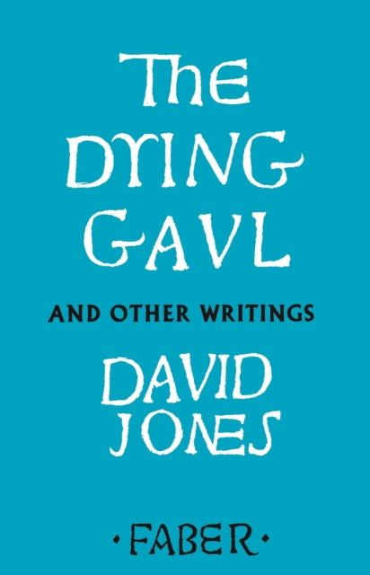 Book cover of: Dying Gaul and Other Writings. By: David Jones