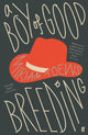 Book cover of: Boy of Good Breeding. By: Miriam Toews