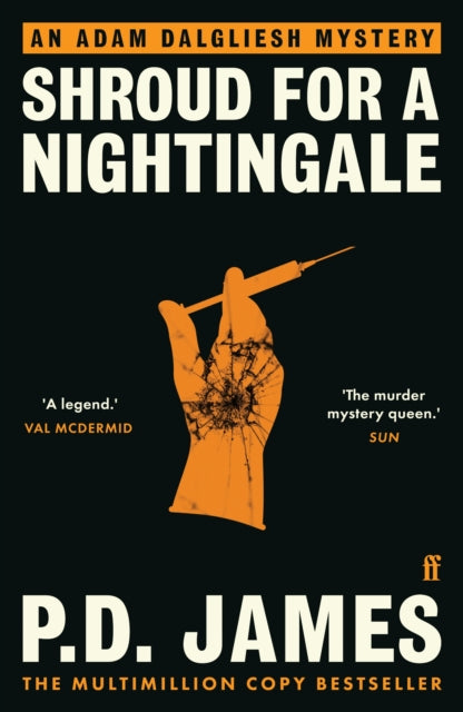 Shroud for a Nightingale, The classic murder mystery from the 'Queen of English crime' (Guardian) 9780571350803 P. D. James