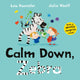 Book cover of: Calm Down, Zebra. By: Lou Kuenzler