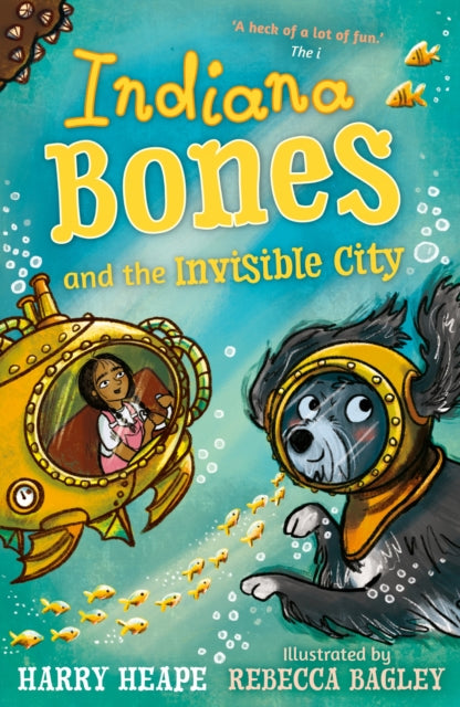 Book cover of: Indiana Bones and the Invisible City. By: Harry Heape