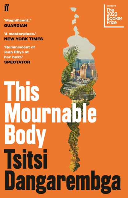 Book cover of: This Mournable Body. By: Tsitsi Dangarembga