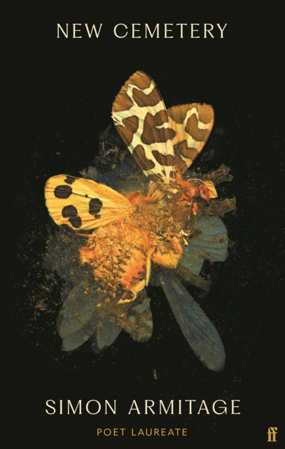 New Cemetery, The new collection from the Poet Laureate 9780571357338 Simon Armitage