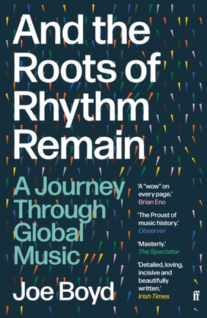 And the Roots of Rhythm Remain, A Journey Through Global Music