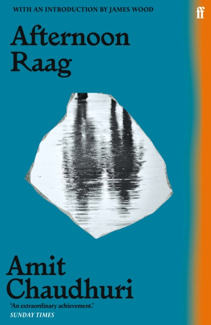 Book cover of: Afternoon Raag. By: Amit Chaudhuri