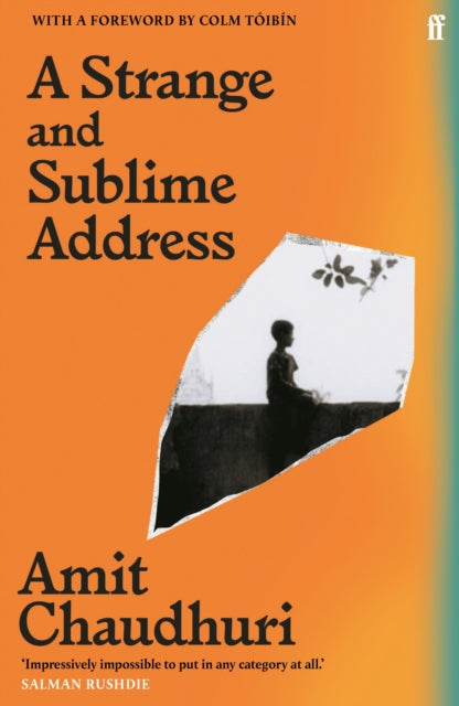 Book cover of: Strange and Sublime Address. By: Amit Chaudhuri