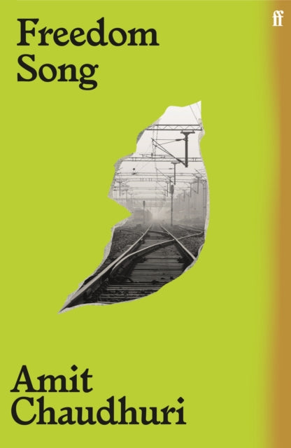 Book cover of: Freedom Song. By: Amit Chaudhuri