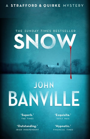 Snow, A Strafford & Quirke Mystery