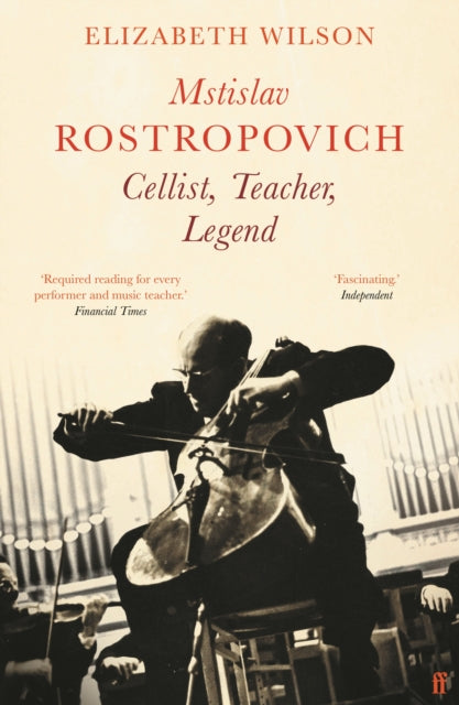 Book cover of: Mstislav Rostropovich: Cellist, Teacher, Legend. By: Elizabeth Wilson