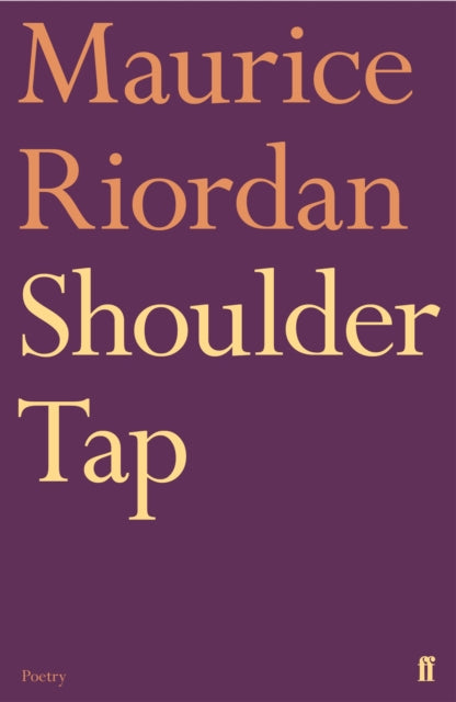 Book cover of: Shoulder Tap. By: Maurice Riordan
