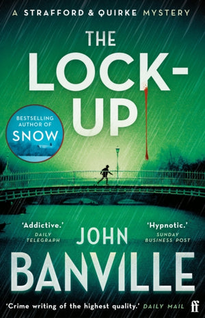 Lock-Up, A Strafford and Quirke Murder Mystery