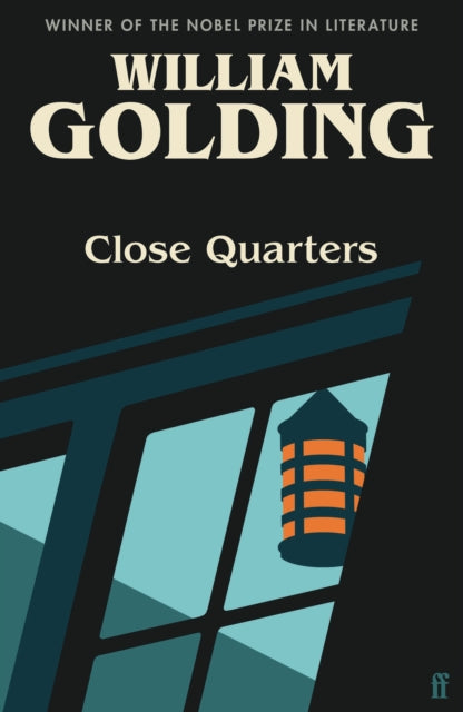 Book cover of: Close Quarters. By: William Golding