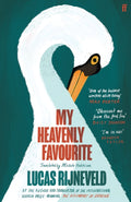 My Heavenly Favourite, FROM THE WINNERS OF THE INTERNATIONAL BOOKER PRIZE