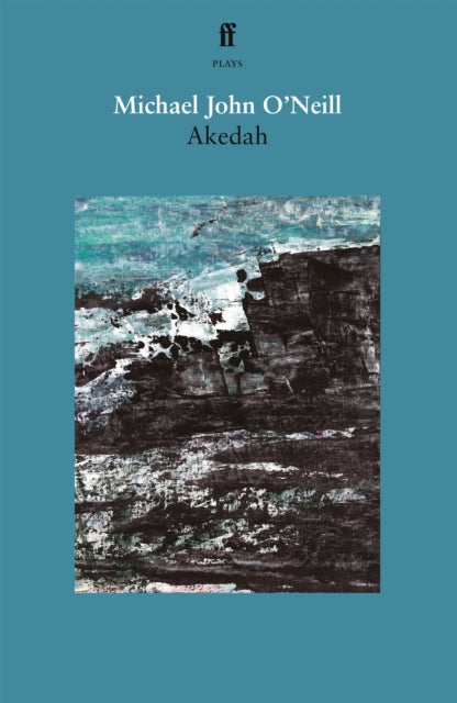 Book cover of: Akedah. By: Michael John O'Neill