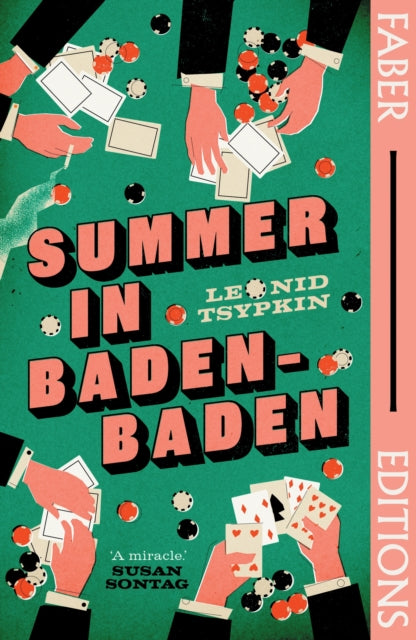 Summer in Baden-Baden (Faber Editions), 'A miracle' - Susan Sontag 9780571386895 Leonid TSypkin