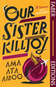 Our Sister Killjoy (Faber Editions), 'A treasure.' Tsitsi Dangarembga 9780571388004 Ama Ata Aidoo