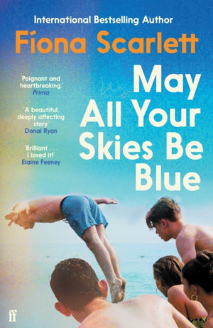 May All Your Skies Be Blue, An unforgettable novel perfect for fans of Louise Kennedy and Michael Magee