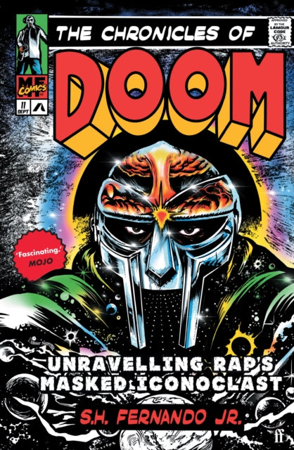 Chronicles of DOOM, Unravelling Rap's Masked Iconoclast 9780571392131 S. H Fernando Jr.