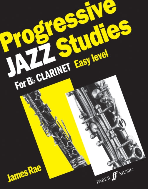 Book cover of: Progressive Jazz Studies 1 (Clarinet). By: Rae James