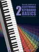 Book cover of: Electronic Keyboard Basics 2. By: Sarah Walker