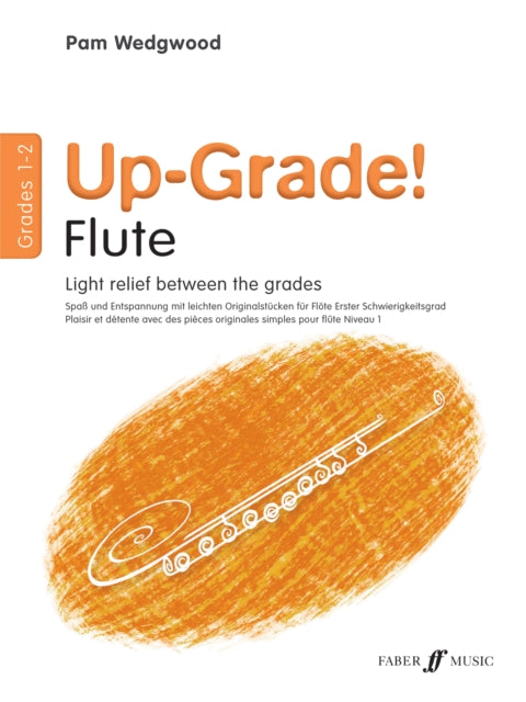 Book cover of: Up-Grade! Flute Grades 1-2. By: Pamela Wedgwood