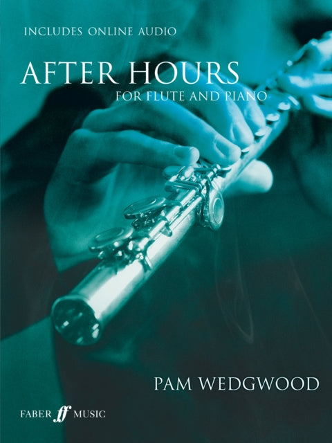 Book cover of: After Hours For Flute And Piano. By: Pam Wedgwood