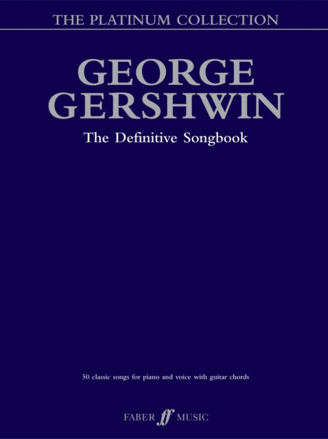 Book cover of: George Gershwin Platinum Collection