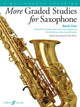 Book cover of: More Graded Studies for Saxophone Book One. By: Paul Harris