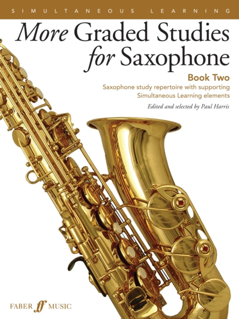 Book cover of: More Graded Studies for Saxophone Book Two. By: Paul Harris
