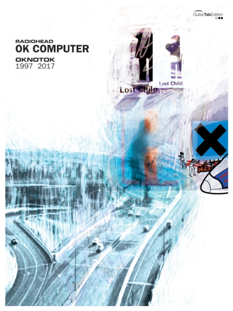 Book cover of: OK Computer OKNOTOK 1997 2017