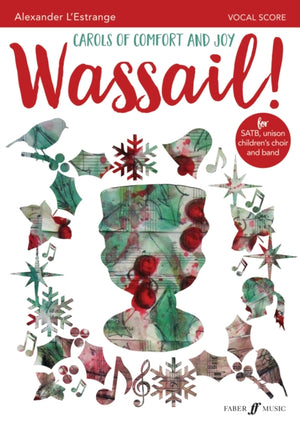 Wassail! (Mixed Voice Choir with Piano)