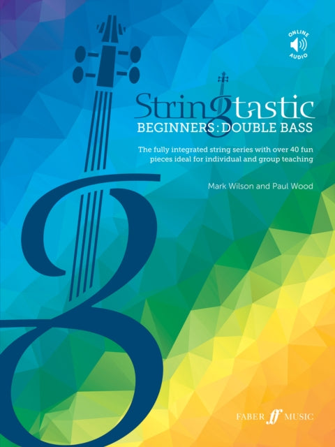Book cover of: Stringtastic Beginners: Double Bass. By: Mark Wilson