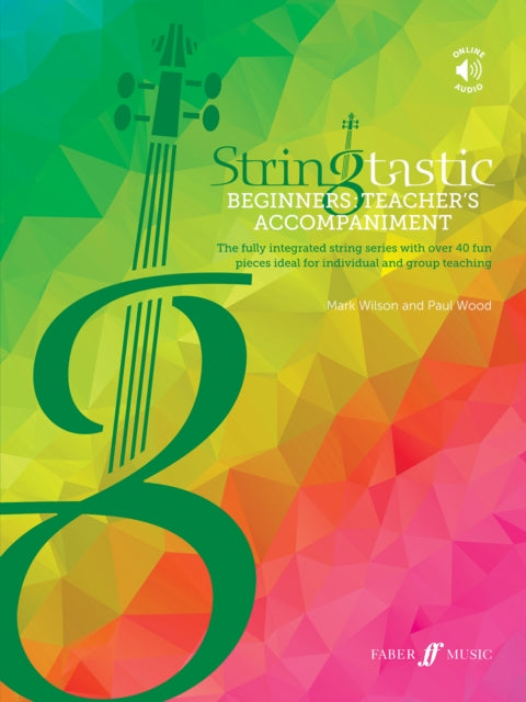 Book cover of: Stringtastic Beginners: Teacher’s Accompaniment. By: Mark Wilson