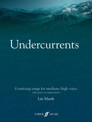 Undercurrents: 6 songs for solo voice
