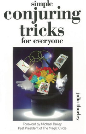 Simple Conjuring Tricks for Everyone