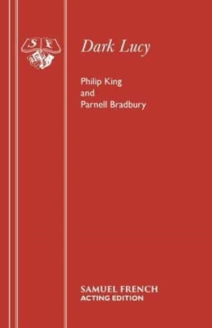 Book cover of: Dark Lucy. By: Philip King