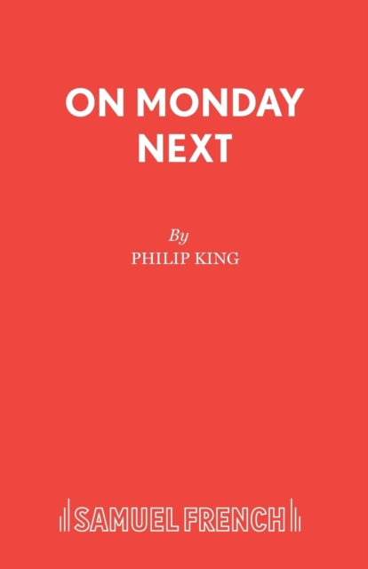 Book cover of: On Monday Next. By: Philip King